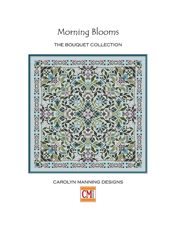 Morning Blooms - Carolyn Manning Designs - Cross Stitch Pattern