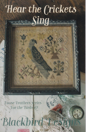 Loose Feathers #7- Hear the Crickets Sing - Blackbird Designs - Cross Stitch Pattern, Needlecraft Patterns, Needlecraft Patterns, The Crafty Grimalkin - A Cross Stitch Store