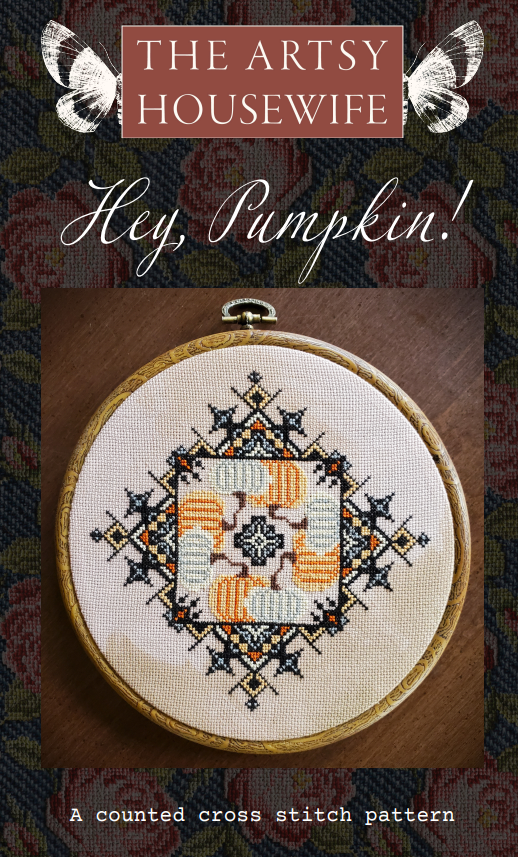 Hey, Pumpkin! - Artsy Housewife - Cross Stitch Pattern, Needlecraft Patterns, The Crafty Grimalkin - A Cross Stitch Store