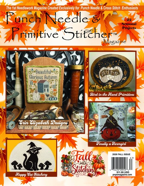 Punch Needle and Primitive Stitcher Magazine - Fall 2026