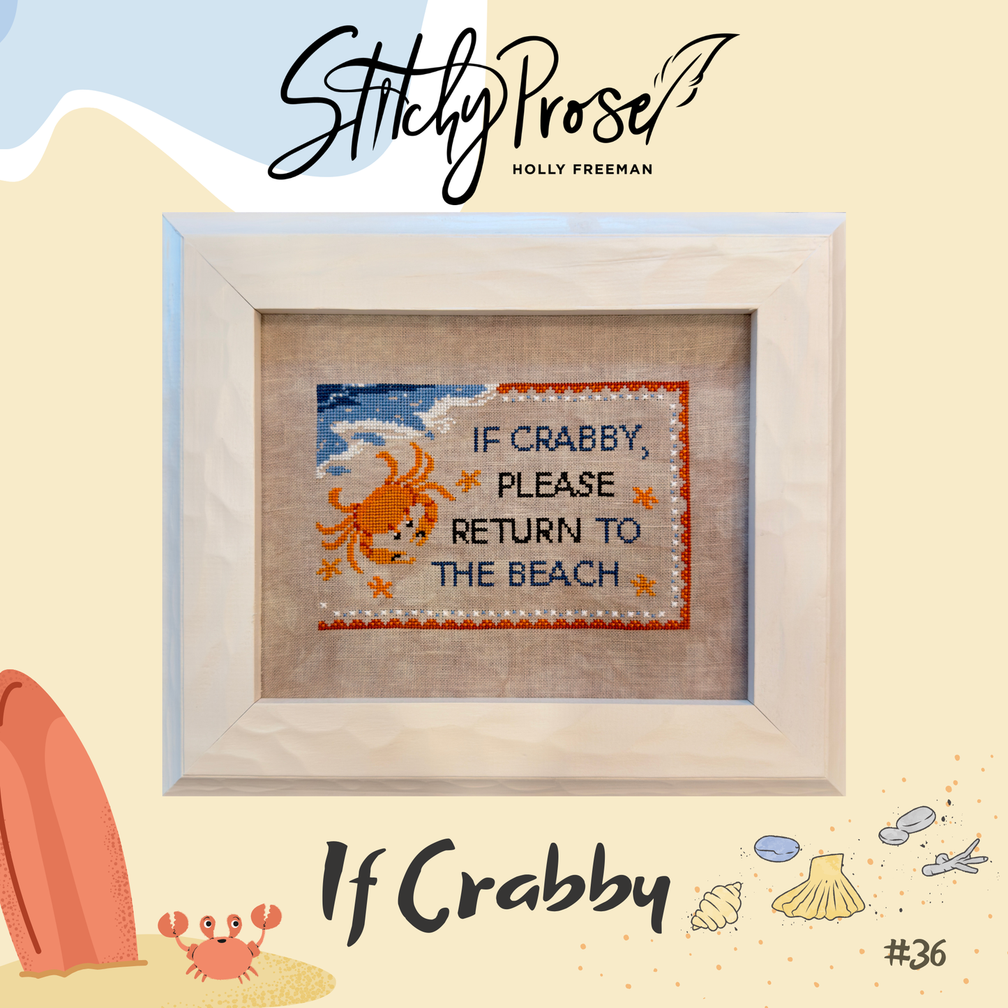 If Crabby - Stitchy Prose - Cross Stitch Pattern