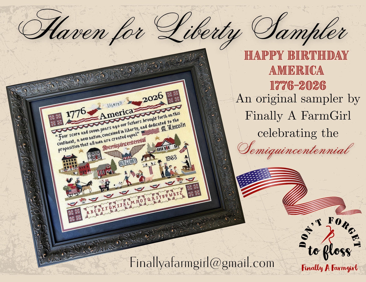 Haven for Liberty - Finally a Farmgirl - Cross Stitch Pattern, Needlecraft Patterns, The Crafty Grimalkin - A Cross Stitch Store