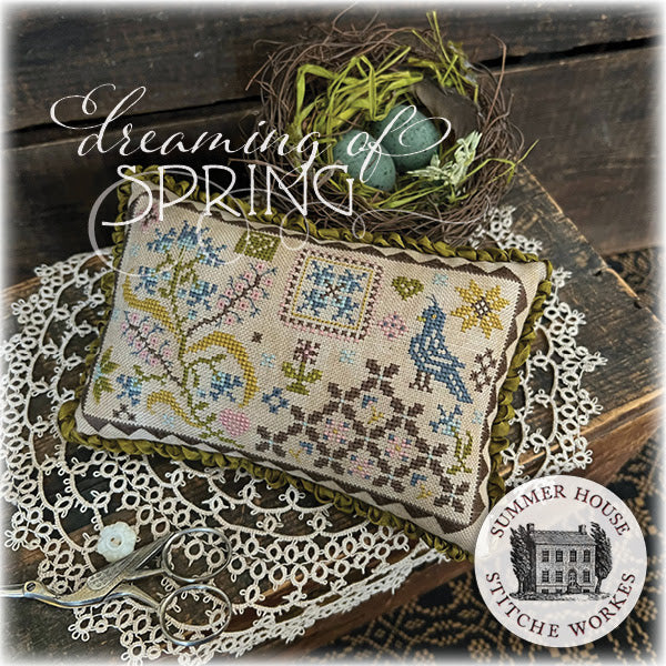 Dreaming of Spring - Summer House Stitch Workes - Cross Stitch Pattern