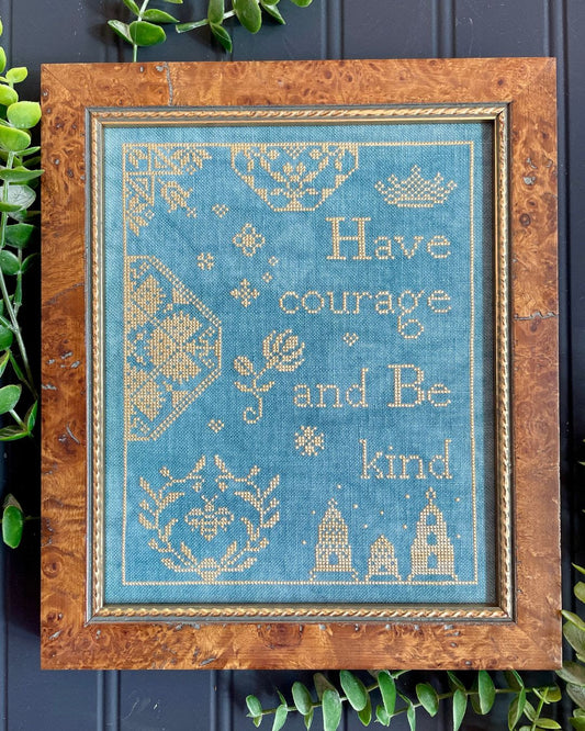 Have Courage - Proper Stitcher - Cross Stitch Pattern
