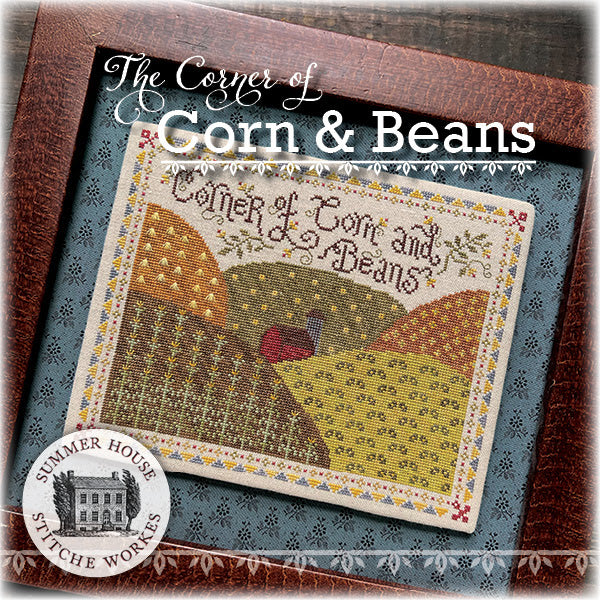 PREORDER The Corner of Corn & Beans - Summer House Stitche Workes - Cross Stitch Pattern, Needlecraft Patterns, The Crafty Grimalkin - A Cross Stitch Store