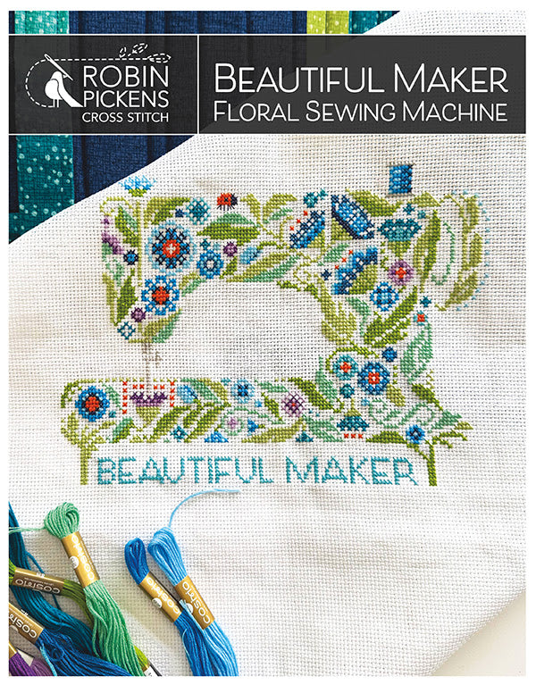 Beautiful Maker - Robin Pickens - Cross Stitch Pattern