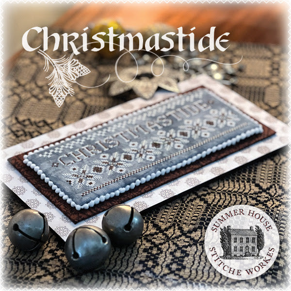Christmastide - Summer House Stitch Workes - Cross Stitch Pattern