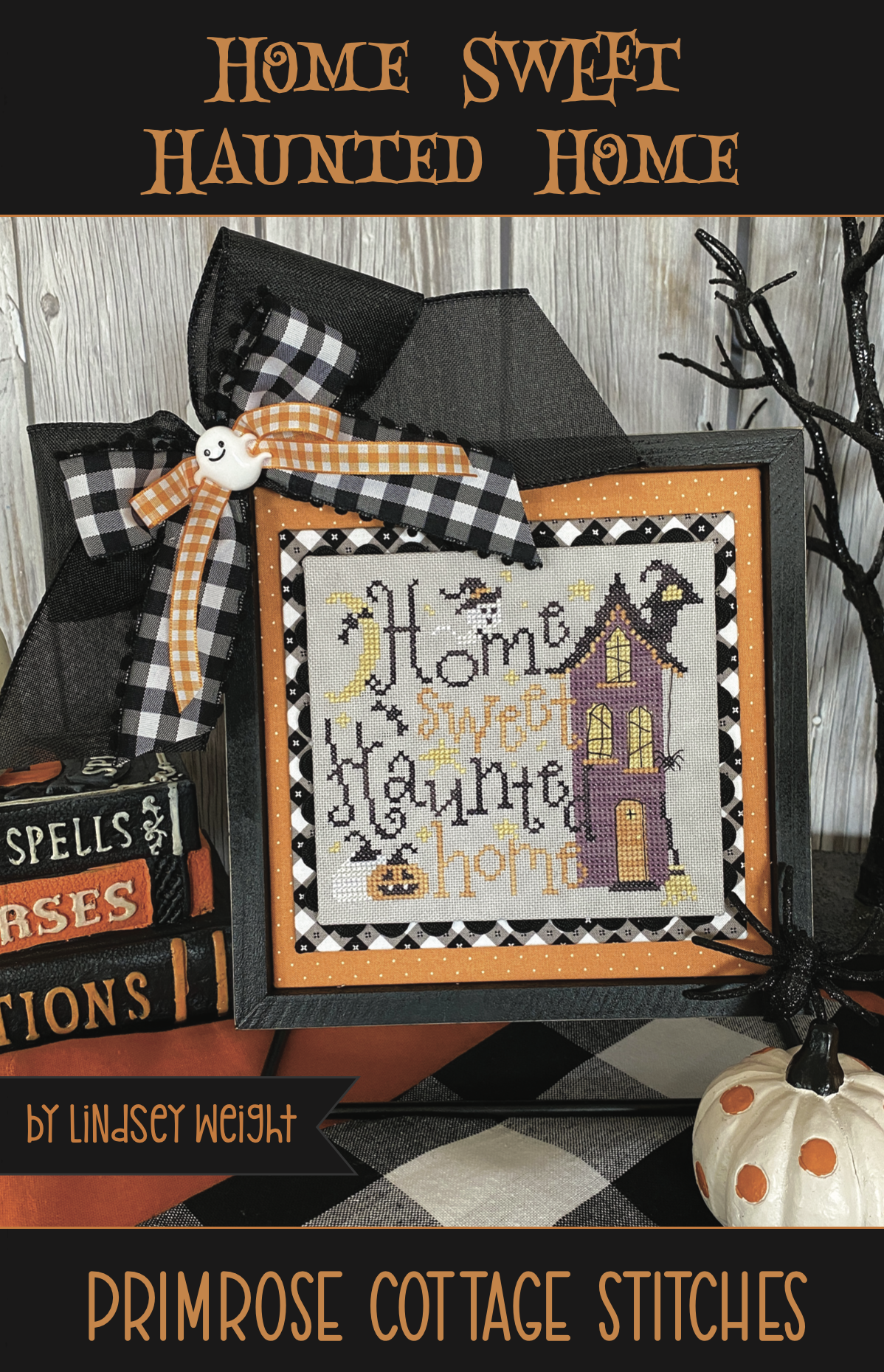 Home Sweet Haunted Home - Primrose Cottage Stitches - Cross Stitch Patterns, Needlecraft Patterns, Needlecraft Patterns, The Crafty Grimalkin - A Cross Stitch Store