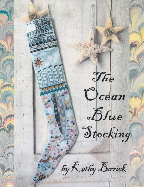 The Ocean Blue Stocking and Sampler - Kathy Barrick - Cross Stitch Pattern