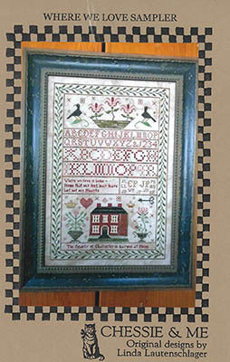 Where We Love Sampler - Chessie and Me - Cross Stitch Pattern, Needlecraft Patterns, The Crafty Grimalkin - A Cross Stitch Store