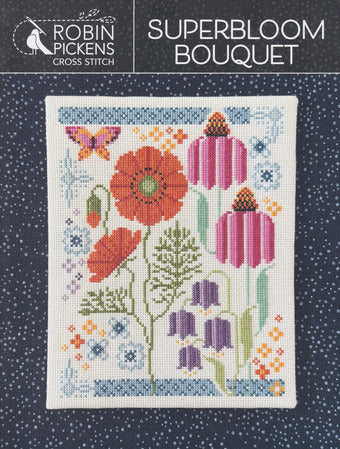 Superbloom - Robin Pickens - Cross Stitch Pattern, Needlecraft Patterns, The Crafty Grimalkin - A Cross Stitch Store