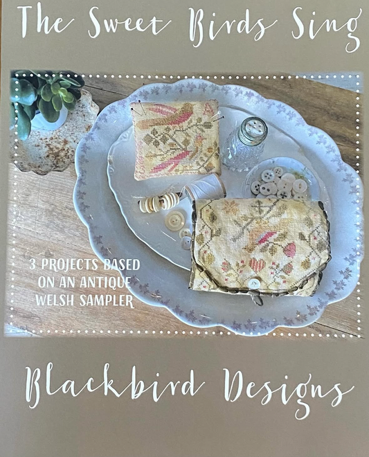 Sweet Bird Sings - Blackbird Designs - Cross Stitch Pattern, Needlecraft Patterns, The Crafty Grimalkin - A Cross Stitch Store