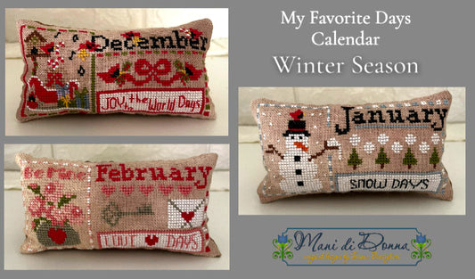 PREORDER My Favorite Days Calendar Winter - Mani Di Donna - Cross Stitch Pattern