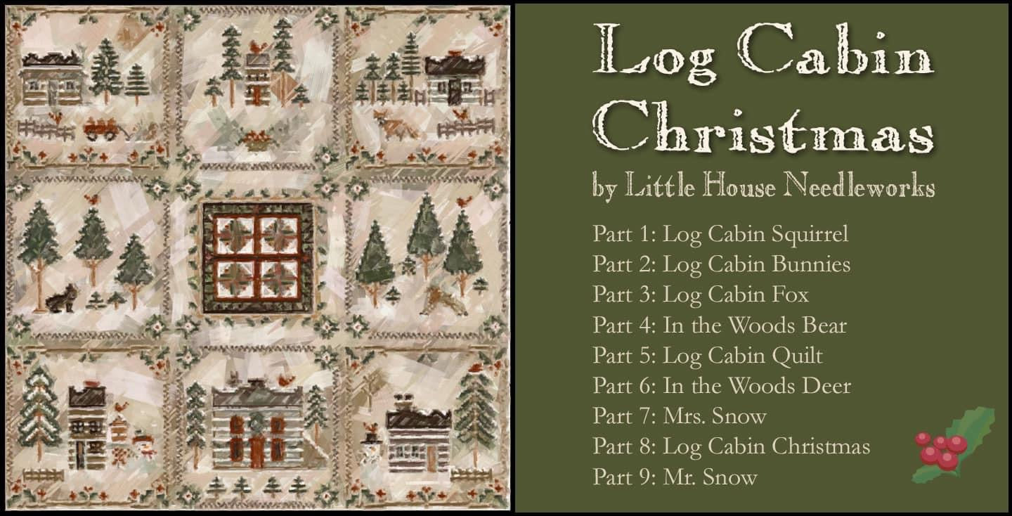 PRE-ORDER Log Cabin Squirrel, Log Cabin Christmas #1 - Little House Needleworks - Cross Stitch Pattern, Needlecraft Patterns, Needlecraft Patterns, The Crafty Grimalkin - A Cross Stitch Store