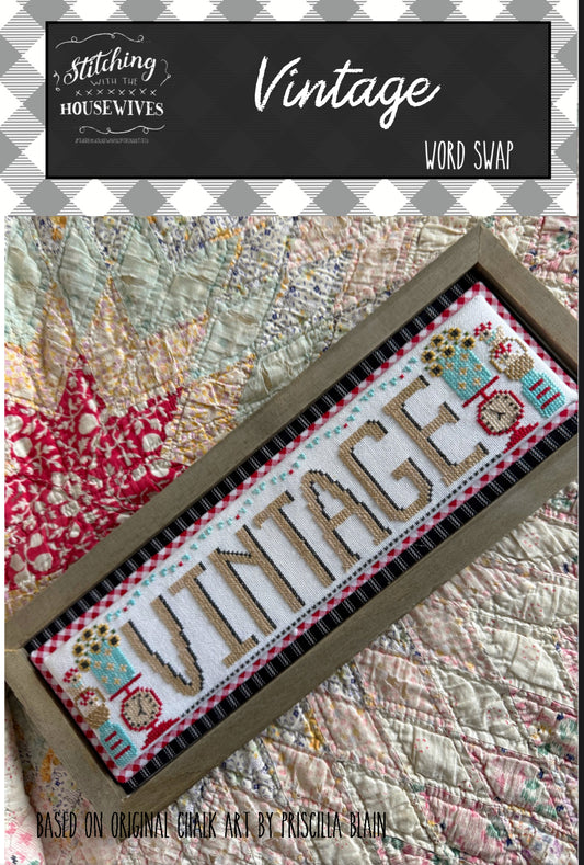 Vintage - Word Swap Series - Stitching with the Housewives - Cross Stitch Pattern