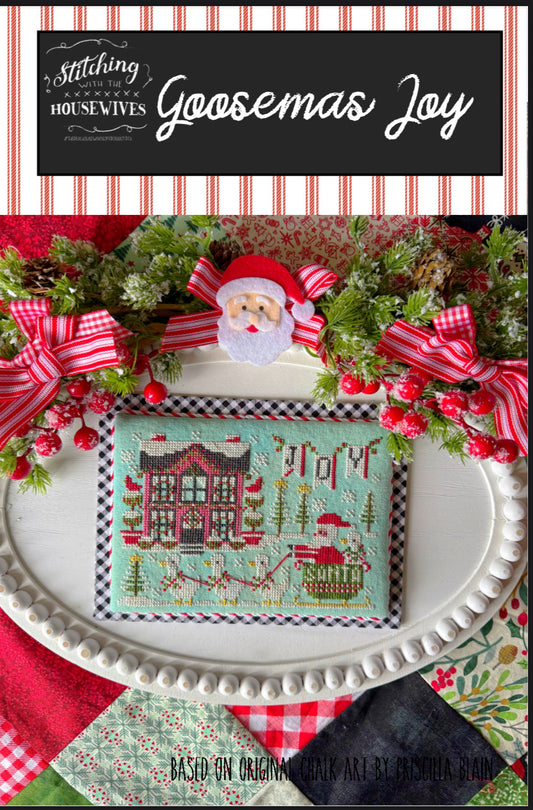 Goosemas Joy - Stitching with the Housewives - Cross Stitch Pattern