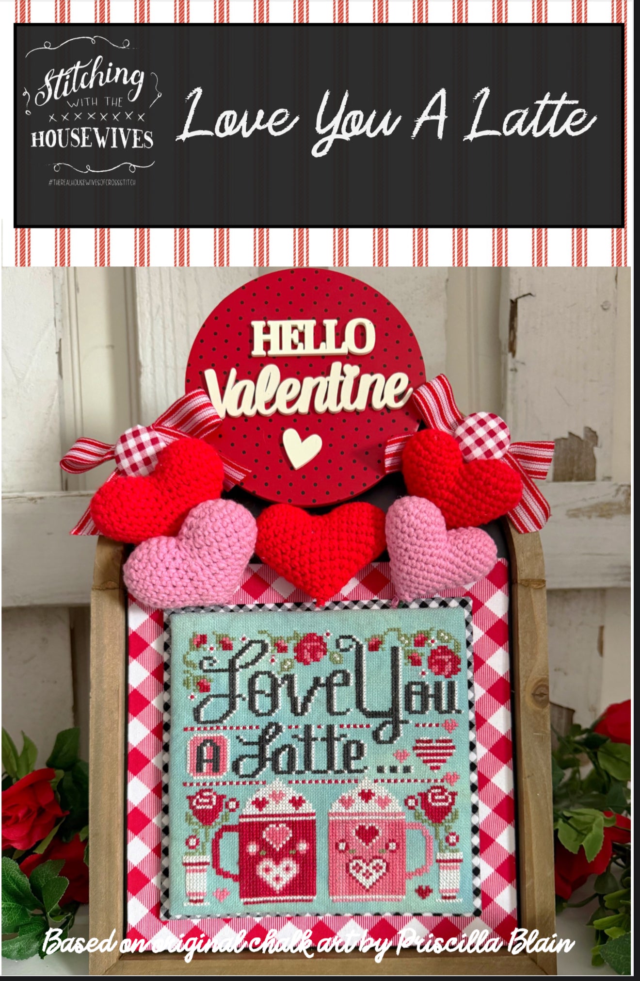 Love you Latte - Stitching with the Housewives - Cross Stitch Pattern