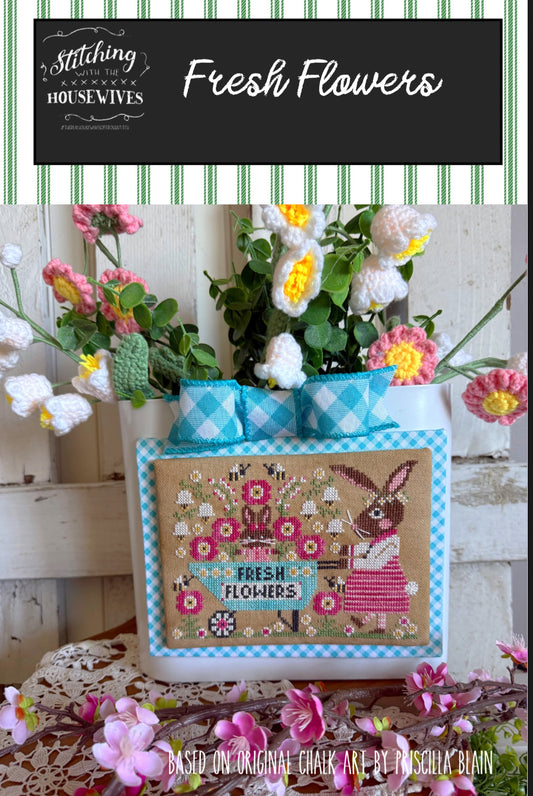 Fresh Flowers - Stitching with the Housewives - Cross Stitch Pattern