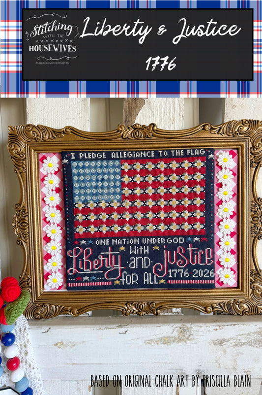 Liberty and Justice - Stitching with the Housewives - Cross Stitch Pattern