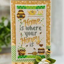 PREORDER Home is where your Honey is - Dirty Annie's - Cross Stitch Pattern