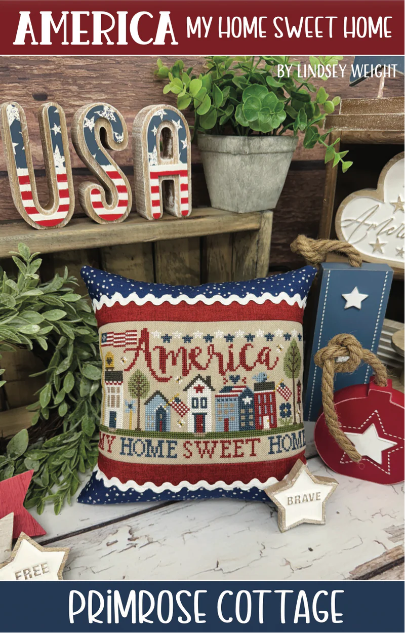 America My Sweet Home - Primrose Cottage Stitches - Cross Stitch Pattern