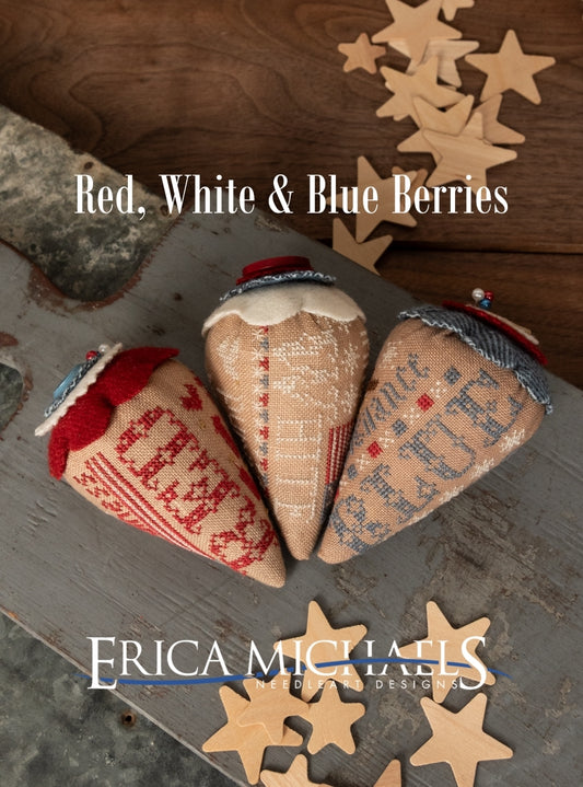 PREORDER Red, White and Blue Berries - Erica Michaels - Cross Stitch Pattern