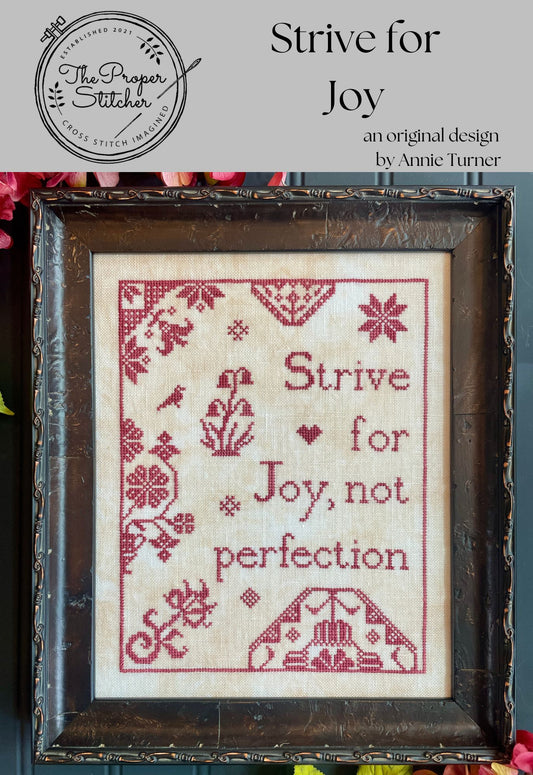 Strive For Joy - Proper Stitcher - Cross Stitch Pattern