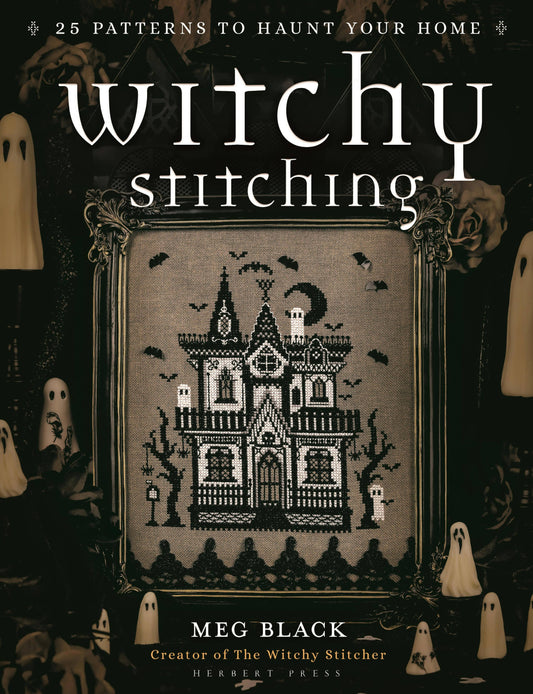 Witchy Stitching by Meg Black the Witchy Stitcher - Cross Stitch Book