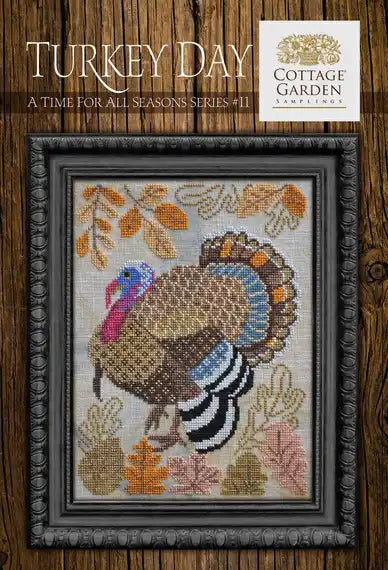 Turkey Day - A Time for all Seasons #11 - Cottage Garden Samplings - Cross Stitch Pattern