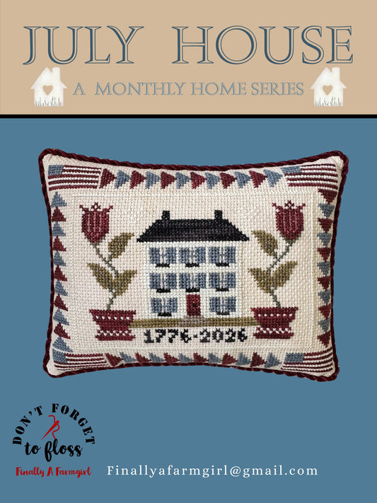 PREORDER July House - Finally a Farmgirl - Cross Stitch Pattern