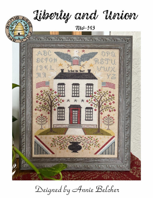 PREORDER  Liberty and Union - Annie Beez Cross Stitch Pattern