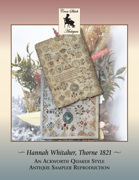 Hannah Whitaker Thorne 1821 The Antique - Cross Stitch Antiques -  Cross Stitch Pattern