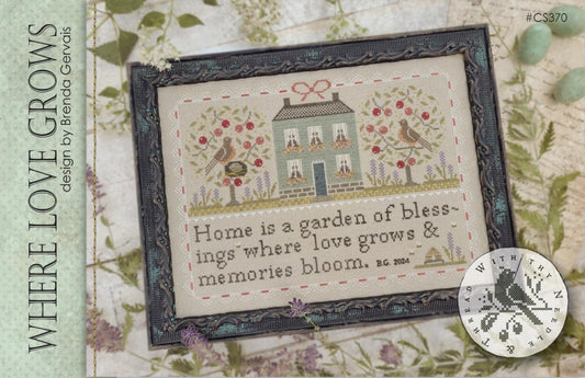 Where Love Grows - With Thy Needle and Thread - Cross Stitch Pattern