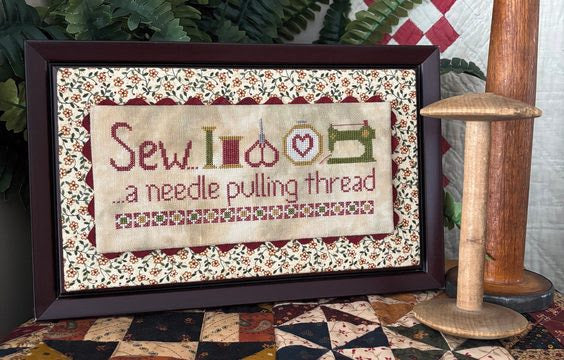 PREORDER Sew… A Needle Pulling Thread - Darlene D’Eon - Cross Stitch Pattern