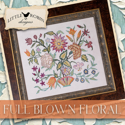 PREORDER Full Blown Floral - Little Robin Designs - Cross Stitch Pattern