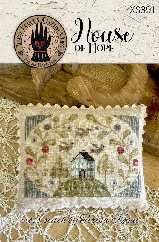PREORDER House of Hope - Teresa Kogut  - Cross Stitch Pattern