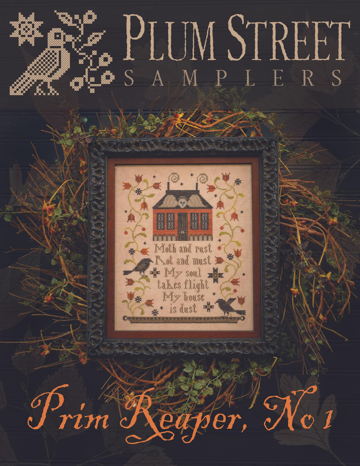 PREORDER Prim Reaper, No. 1 - Plum Street Samplers - Cross Stitch Pattern