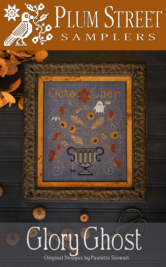PREORDER Glory Ghost - Plum Street Samplers - Cross Stitch Pattern