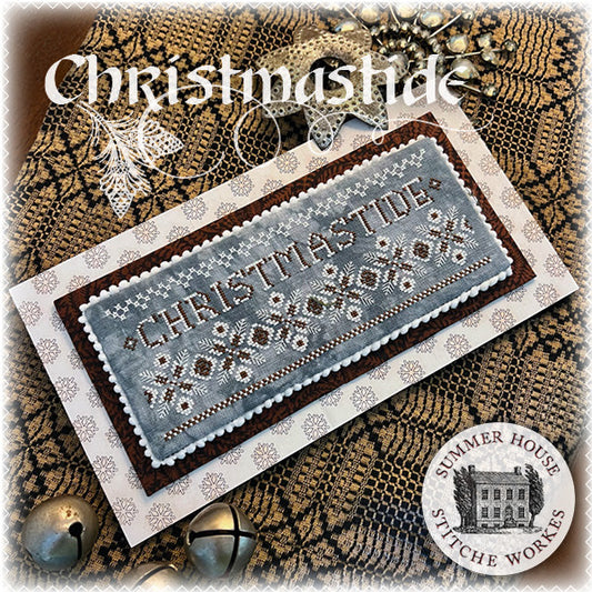 Christmastide - Summer House Stitch Workes - Cross Stitch Pattern