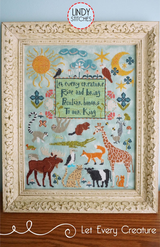 PRE-ORDER Let Every Creature - Lindy Stitches - Cross Stitch Pattern, Needlecraft Patterns, Needlecraft Patterns, The Crafty Grimalkin - A Cross Stitch Store
