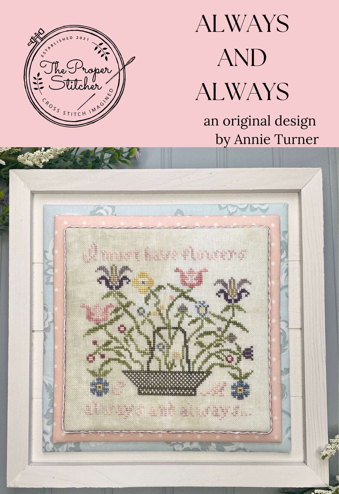 PRE-ORDER Always and Always by The Proper Stitcher - Cross Stitch Pattern, Needlecraft Patterns, The Crafty Grimalkin - A Cross Stitch Store