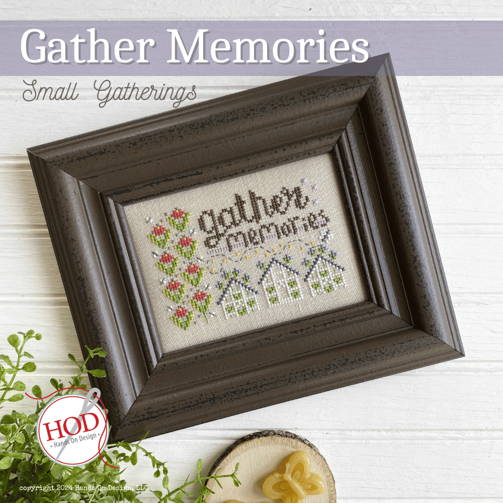 Gather Memories - Hands on Design - Cross Stitch