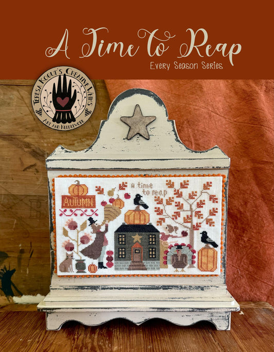 A Time to Reap - Teresa Kogut - Cross Stitch Pattern