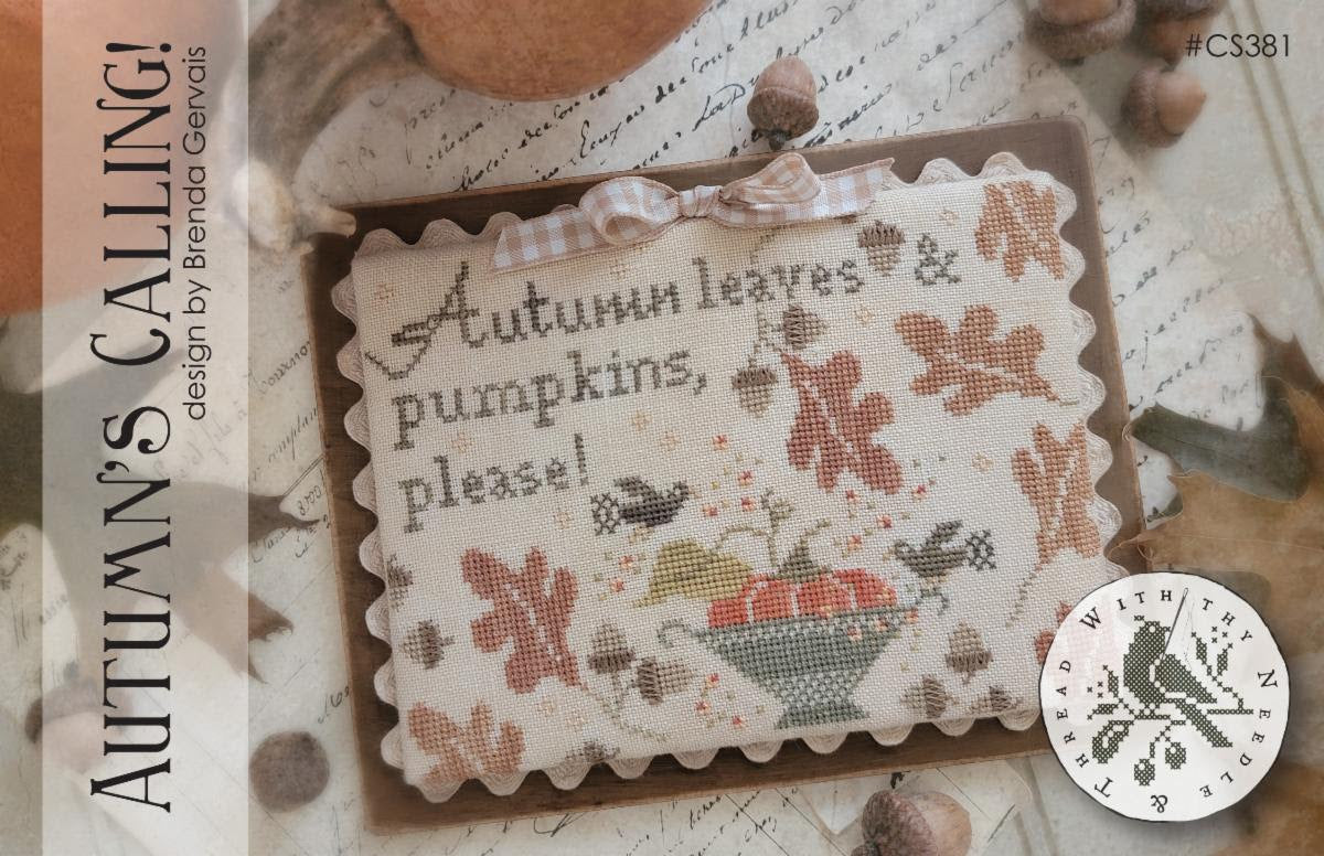 PREORDER Autumn's Calling! - With Thy Needle and Thread - Cross Stitch Pattern