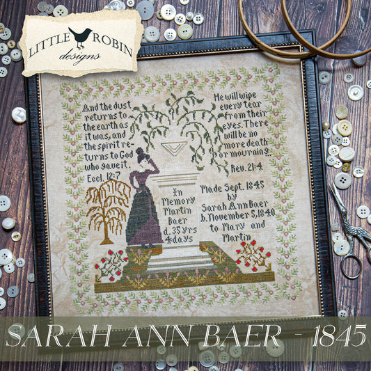Sarah Ann Baer - 1845 - Little Robin Designs - Cross Stitch Pattern