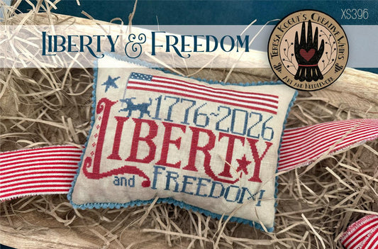PREORDER Liberty and Freedom - Teresa Kogut - Cross Stitch Pattern