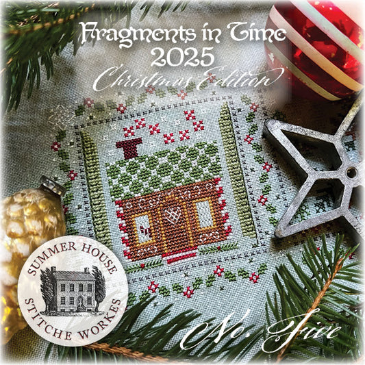 Fragments in Time 2025 Christmas Edition #5 - Summer House Stitche Workes - Cross Stitch Pattern