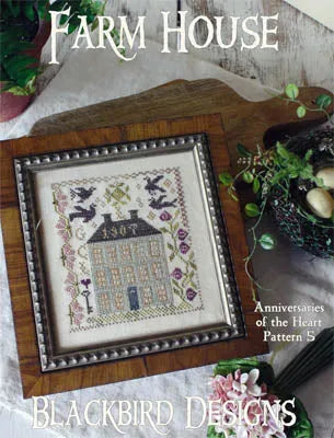 Farm House - Anniversary of the Heart #5 - Blackbird Designs - Cross Stitch Pattern, Needlecraft Patterns, Needlecraft Patterns, The Crafty Grimalkin - A Cross Stitch Store