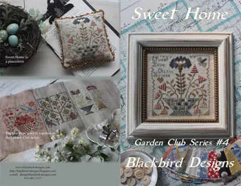 Sweet Home  - Garden Club #4 - Blackbird Designs - Cross Stitch Pattern, Needlecraft Patterns, Needlecraft Patterns, The Crafty Grimalkin - A Cross Stitch Store