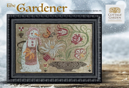 The Gardener #6 -  The Snowman Collector's Series 2022-2023 - Cottage Garden Samplings - Cross Stitch Pattern, Needlecraft Patterns, Needlecraft Patterns, The Crafty Grimalkin - A Cross Stitch Store